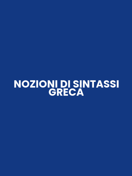 NOZIONI DI SINTASSI GRECA