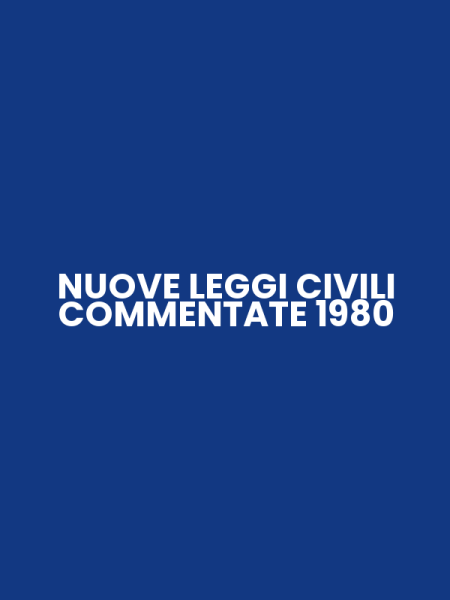 NUOVE LEGGI CIVILI COMMENTATE 1980