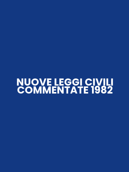 NUOVE LEGGI CIVILI COMMENTATE 1982