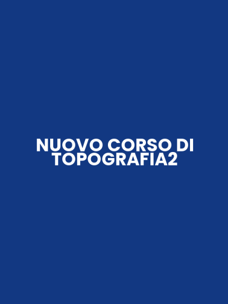 NUOVO CORSO DI TOPOGRAFIA2