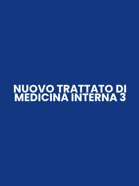 NUOVO TRATTATO DI MEDICINA INTERNA 3