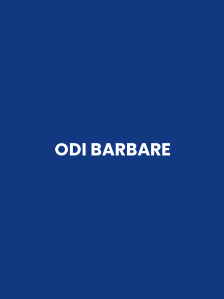 ODI BARBARE