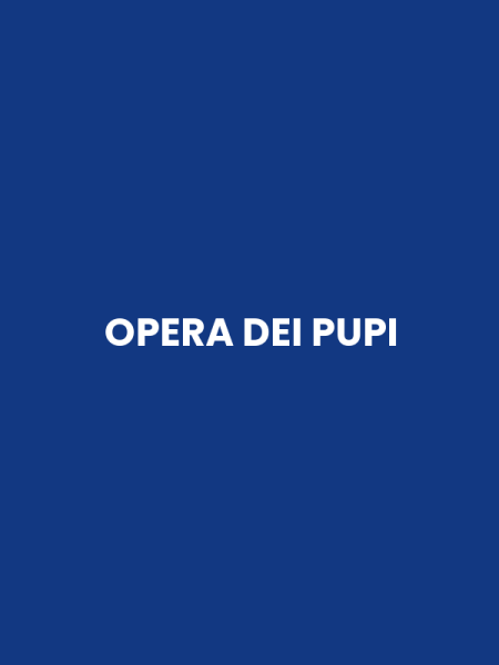 OPERA DEI PUPI