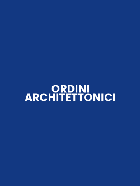 ORDINI ARCHITETTONICI