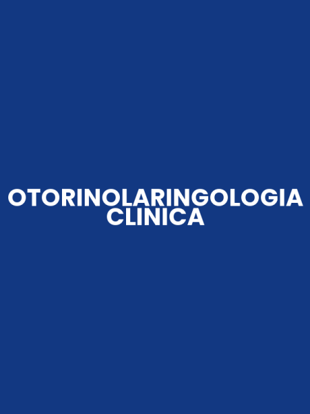 OTORINOLARINGOLOGIA CLINICA