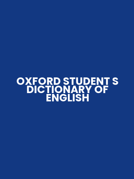 OXFORD STUDENT S DICTIONARY OF ENGLISH