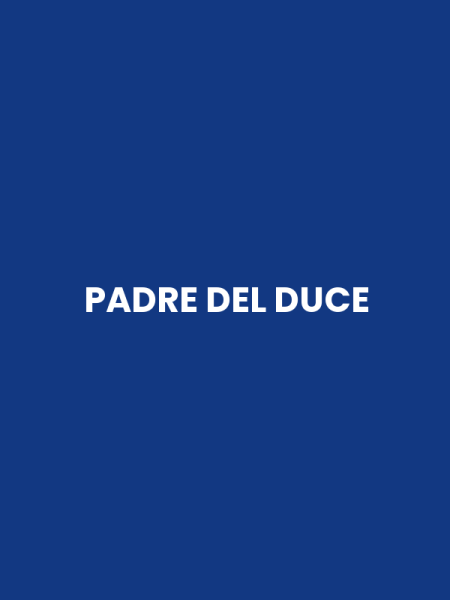 PADRE DEL DUCE