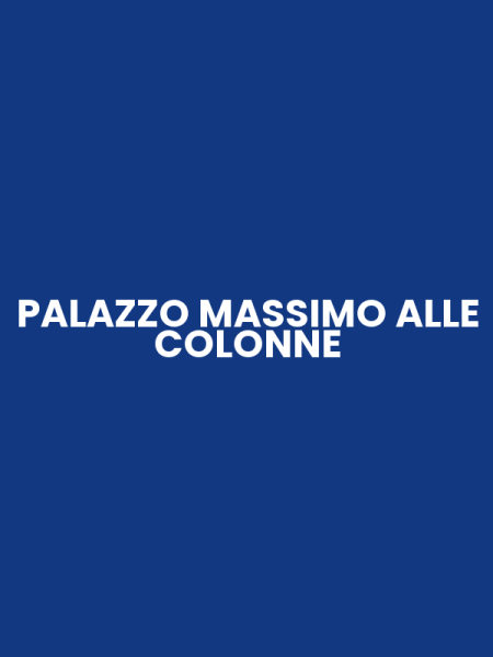 PALAZZO MASSIMO ALLE COLONNE