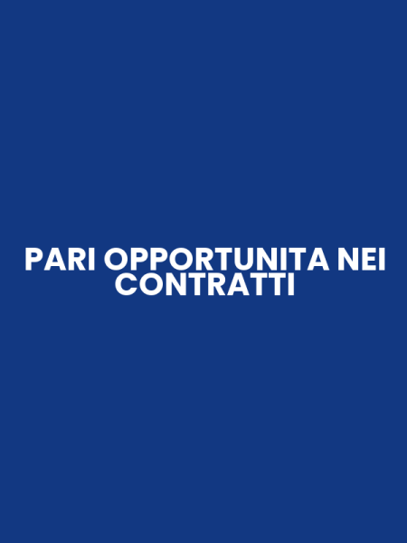 PARI OPPORTUNITA NEI CONTRATTI