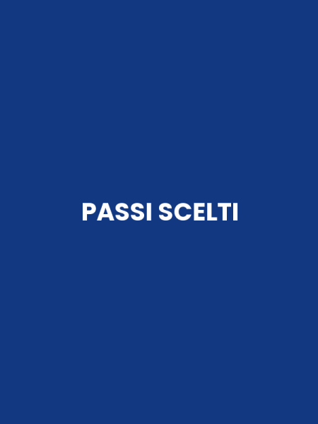 PASSI SCELTI
