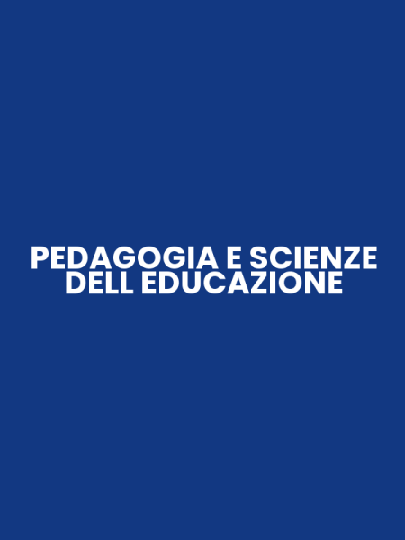 PEDAGOGIA E SCIENZE DELL EDUCAZIONE
