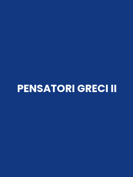 PENSATORI GRECI II