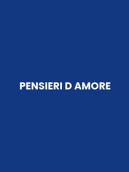 PENSIERI D AMORE