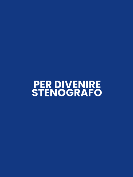 PER DIVENIRE STENOGRAFO