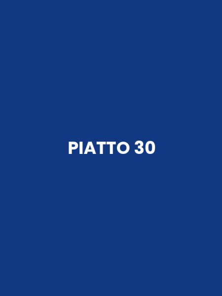 PIATTO 30