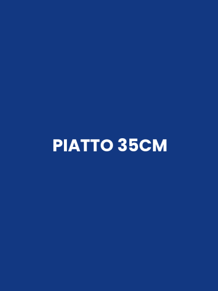 PIATTO 35CM