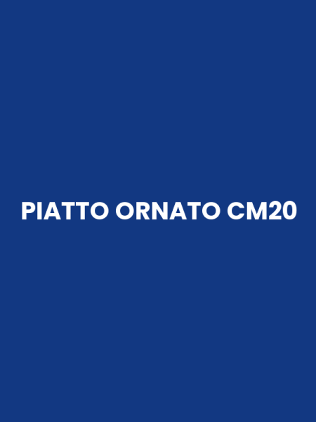 PIATTO ORNATO CM20
