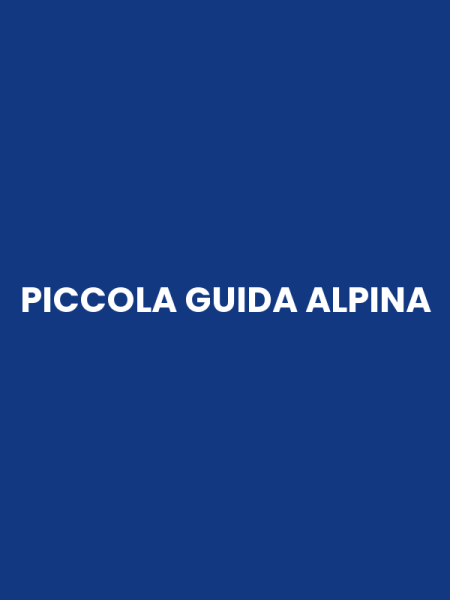 PICCOLA GUIDA ALPINA