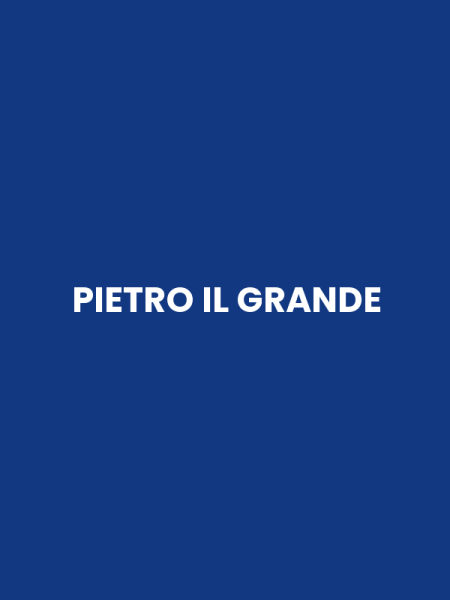 PIETRO IL GRANDE