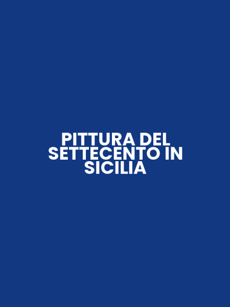 PITTURA DEL SETTECENTO IN SICILIA