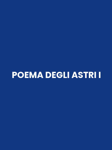 POEMA DEGLI ASTRI I