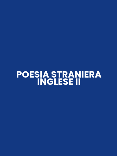 POESIA STRANIERA INGLESE II