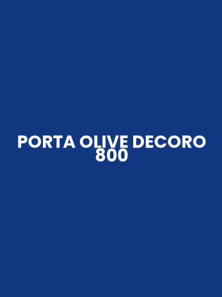 PORTA OLIVE DECORO 800