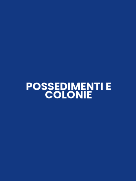 POSSEDIMENTI E COLONIE