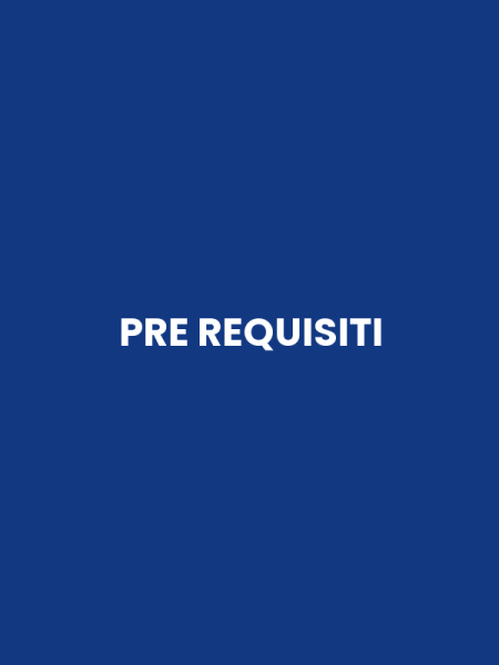 PRE REQUISITI