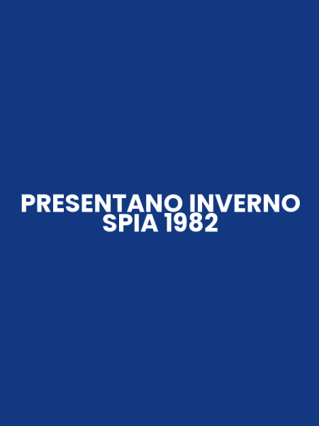 PRESENTANO INVERNO SPIA 1982