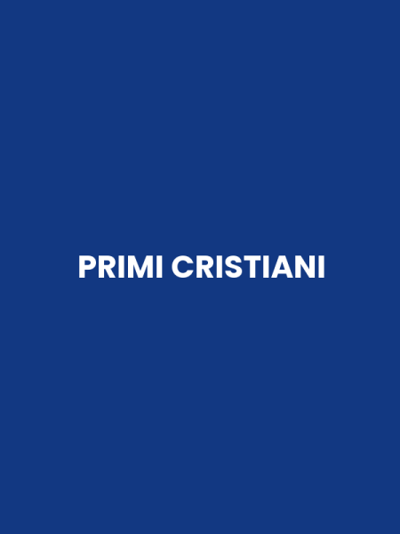 PRIMI CRISTIANI