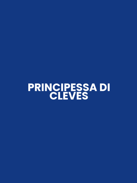 PRINCIPESSA DI CLEVES