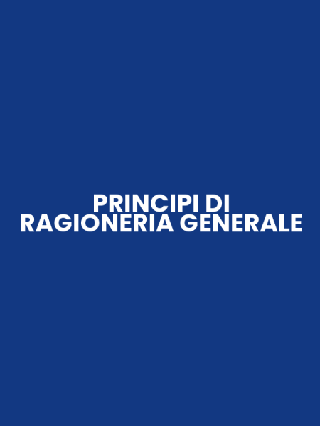 PRINCIPI DI RAGIONERIA GENERALE