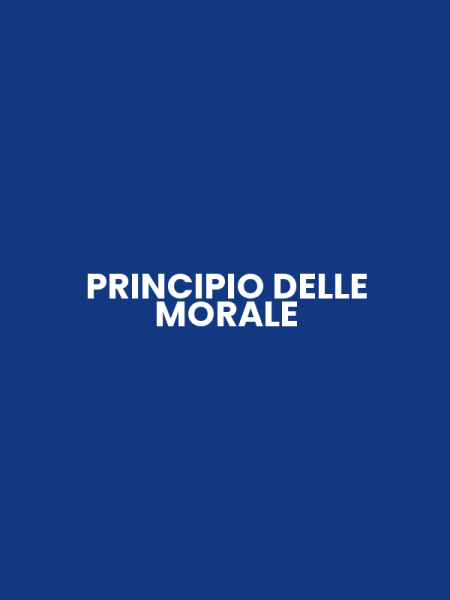 PRINCIPIO DELLE MORALE