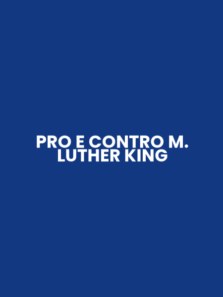 PRO E CONTRO M. LUTHER KING