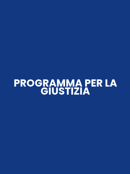 PROGRAMMA PER LA GIUSTIZIA