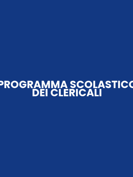 PROGRAMMA SCOLASTICO DEI CLERICALI