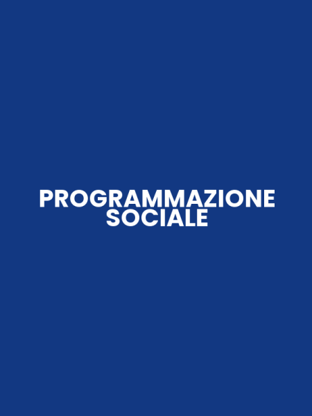 PROGRAMMAZIONE SOCIALE
