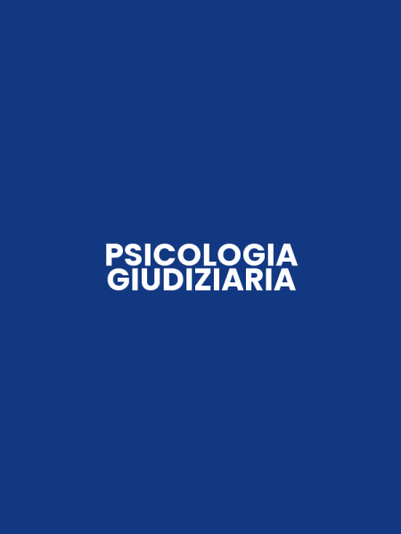 PSICOLOGIA GIUDIZIARIA
