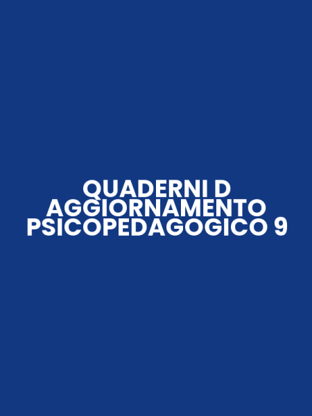 QUADERNI D AGGIORNAMENTO PSICOPEDAGOGICO 9