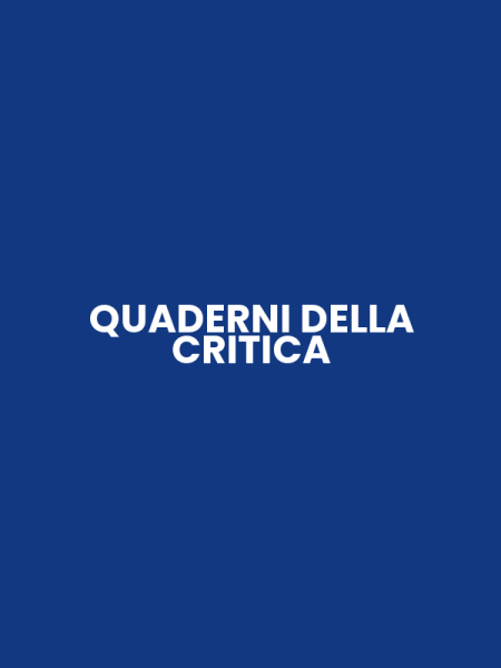 QUADERNI DELLA CRITICA