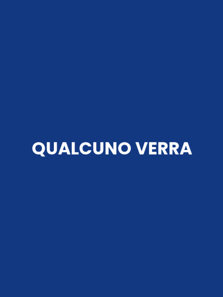 QUALCUNO VERRA