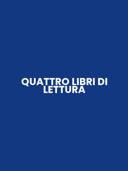 QUATTRO LIBRI DI LETTURA