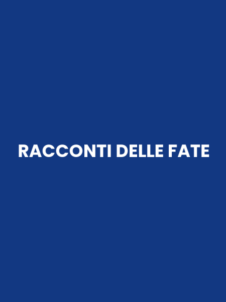 RACCONTI DELLE FATE
