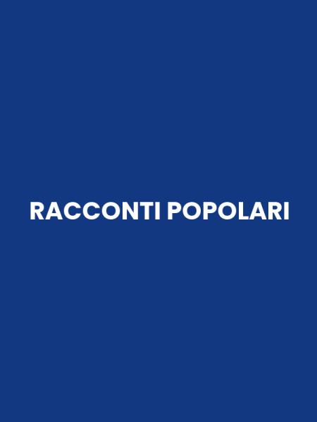 RACCONTI POPOLARI