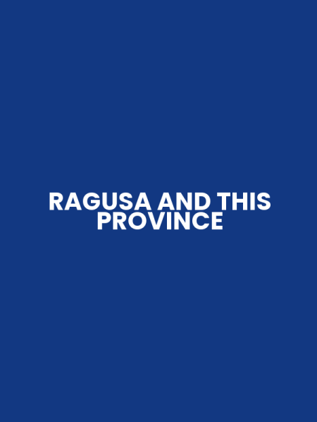 RAGUSA AND THIS PROVINCE