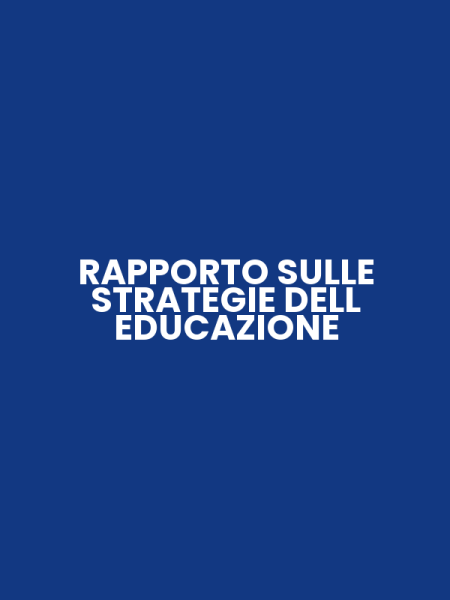 RAPPORTO SULLE STRATEGIE DELL EDUCAZIONE
