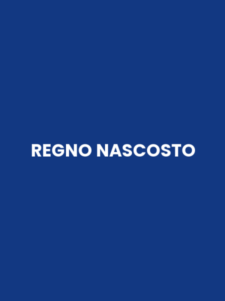 REGNO NASCOSTO