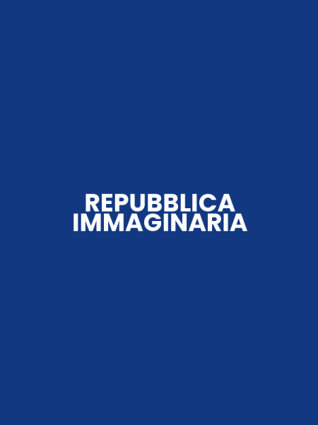 REPUBBLICA IMMAGINARIA