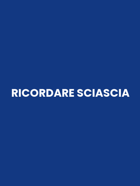 RICORDARE SCIASCIA